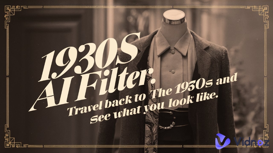 1930s AI Filter: Travel Back to The 1930s and See What You Look Like