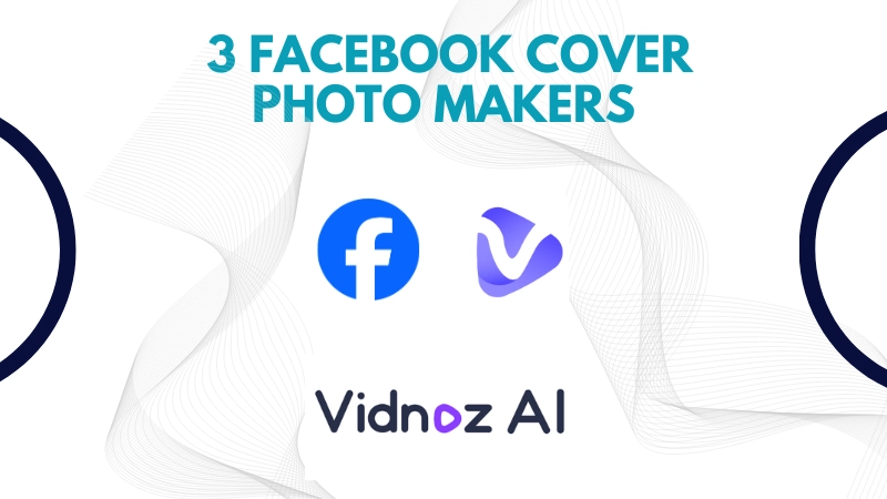 3 Facebook Cover Photo Makers