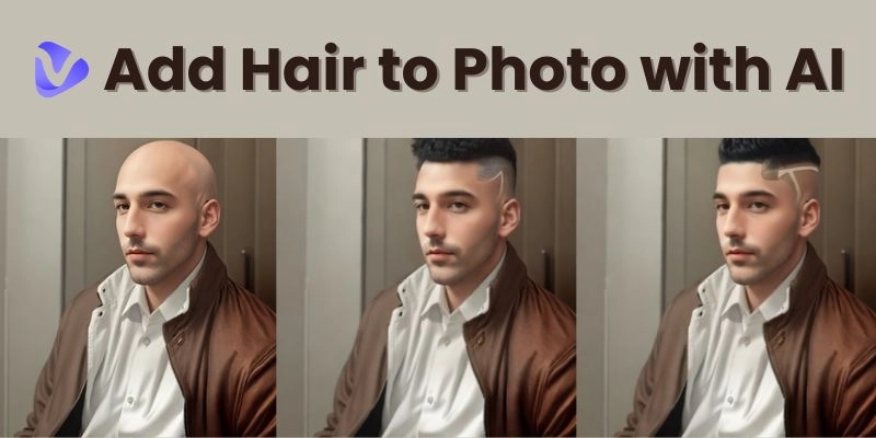 Add Hair to Photo: Change Your Hairstyle with AI in a Few Clicks