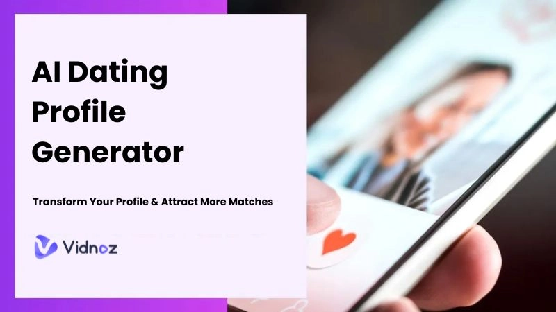 AI Dating Profile Generator Free to 10x Boost Your Match