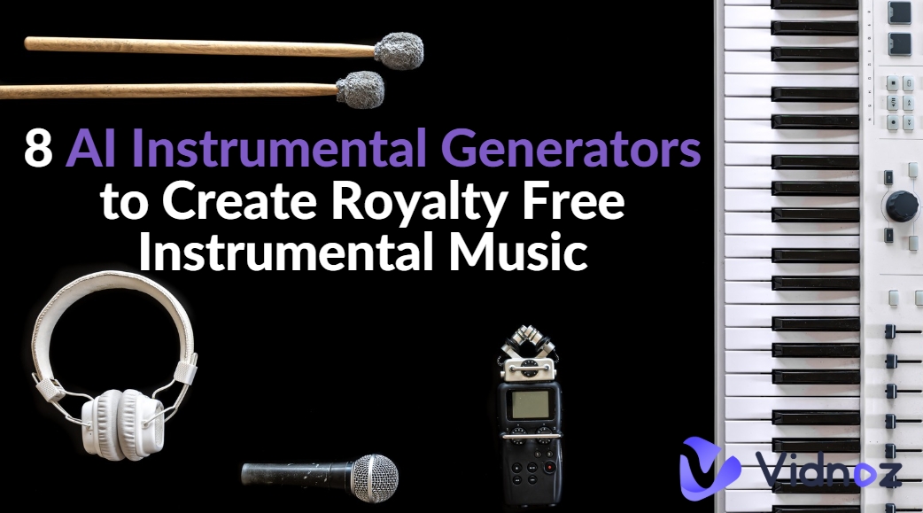 8 AI Instrumental Generators to Create Royalty Free Instrumental Music