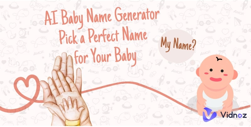 Top 4 AI Baby Name Generators | Pick a Name for Your Future Baby