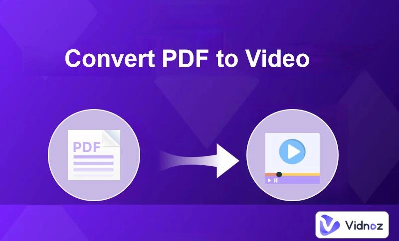 Best 3 Converters to Convert PDF to Video: Online & Free [2024]