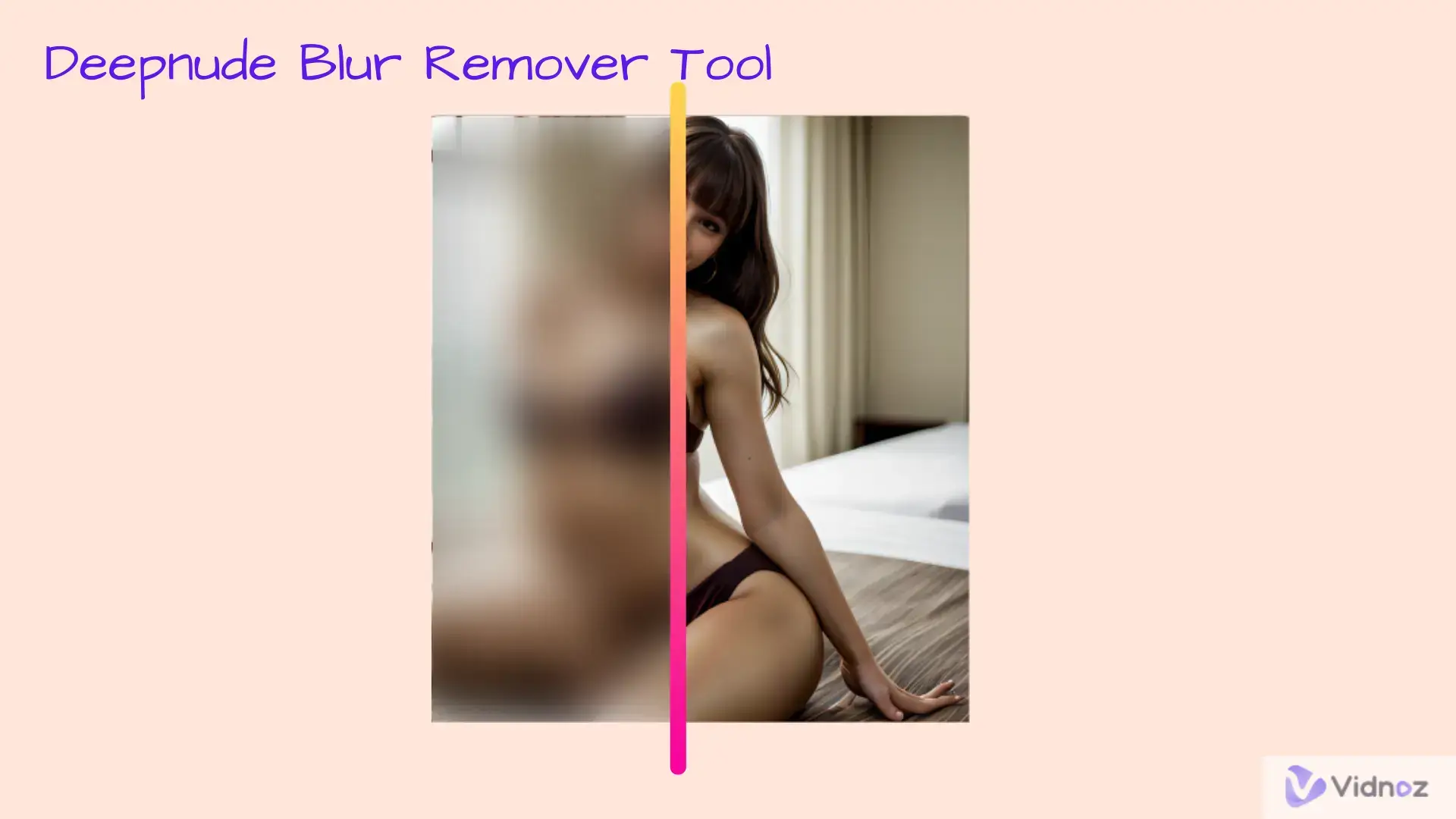 Unblur Deepnude Images via Top 4 Practical Online Deepnude Blur Remover Tools and MORE