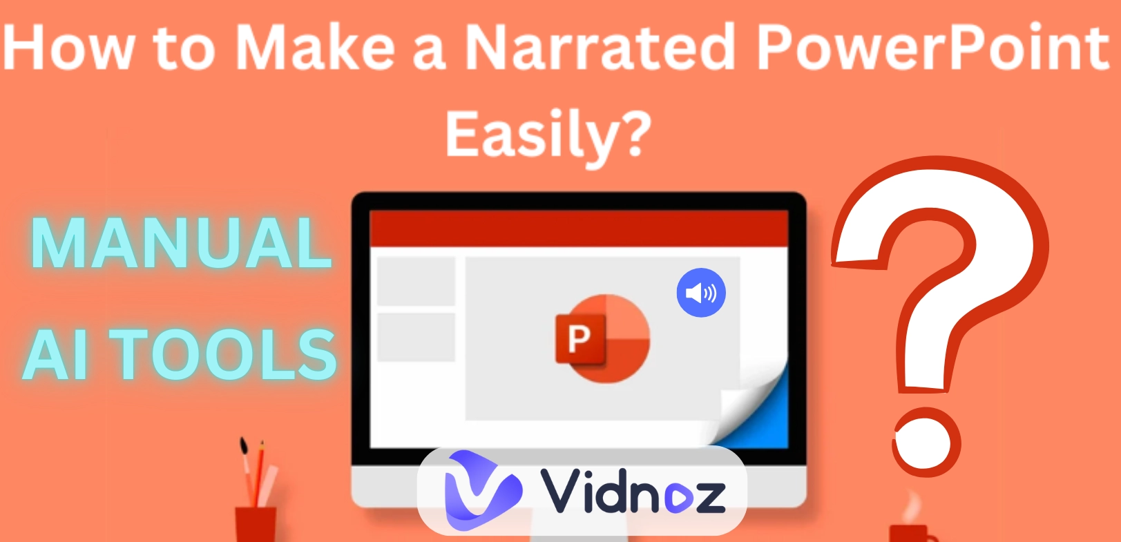 How to Make a Narrated PowerPoint? [Manual & AI Solutions]