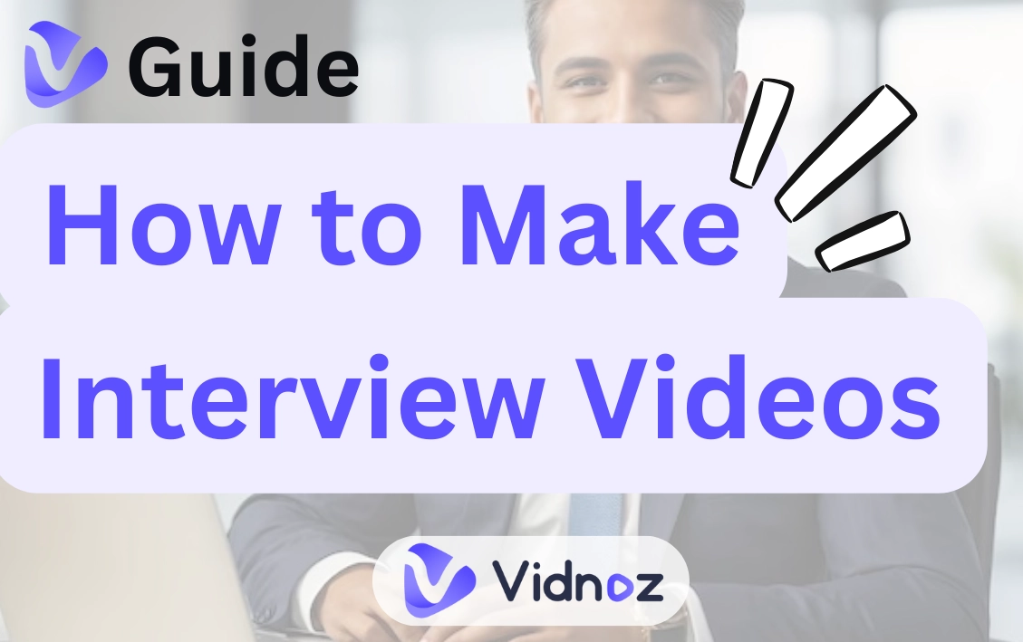 How to Do Interview Videos? Ace Yourself in Online Interview (Step-by-Step)