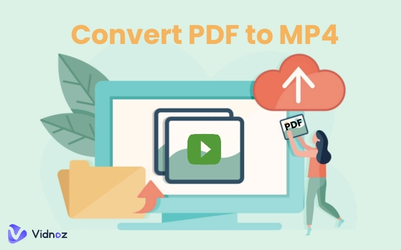 Best 3 Tools to Convert PDF to MP4/Video Online Free 2025