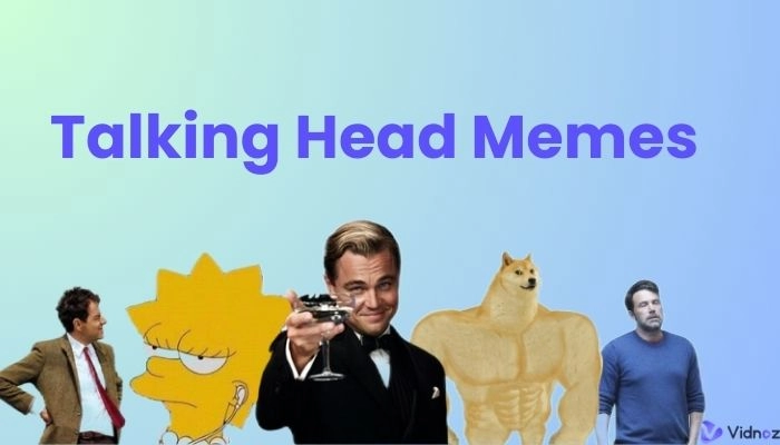 Talking Head Memes