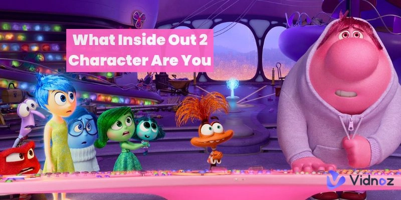 What Inside Out 2 Character Are You? Free Personality Test and Create Funny AI Character Talking Video