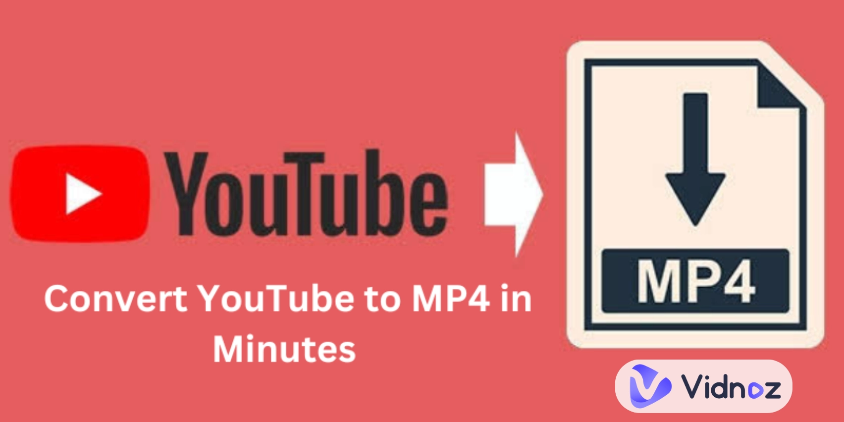 YouTube to MP4: 2 Tested Solutions to Convert Youtube Videos to MP4 in Clicks!